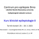 Kurz klinické epileptologie X